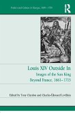 Louis XIV Outside In (eBook, PDF)