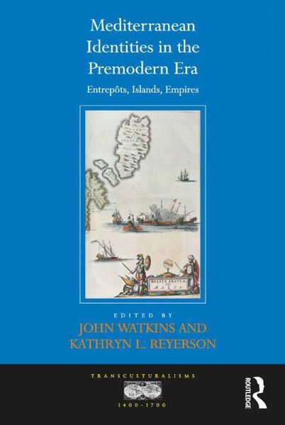 Mediterranean Identities in the Premodern Era (eBook, ePUB) Mediterranean Identities in the Premodern Era (eBook, ePUB)