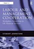 Labour and Management Co-operation (eBook, ePUB) Labour and Management Co-operation (eBook, ePUB)