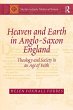 Heaven and Earth in Anglo-Saxon England... - Bild 1