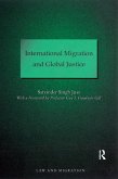 International Migration and Global Justice (eBook, ePUB)
