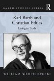 Karl Barth and Christian Ethics (eBook, ePUB)