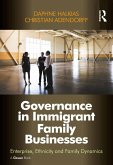 Governance in Immigrant Family Businesses (eBook, PDF) Governance in Immigrant Family Businesses (eBook, PDF)