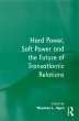 Hard Power, Soft Power and the Future... - Bild 1