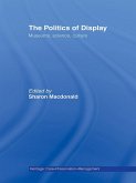 The Politics of Display (eBook, PDF) The Politics of Display (eBook, PDF)