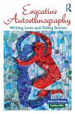 Evocative Autoethnography (eBook, ePUB)