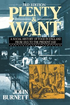 Plenty and Want (eBook, ePUB) - Burnett, Proffessor John; Burnett, John