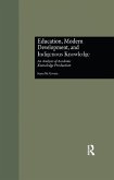 Education, Modern Development, and Indigenous Knowledge (eBook, PDF)