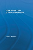 Frege and the Logic of Sense and Reference (eBook, PDF)