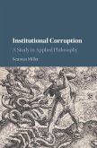 Institutional Corruption (eBook, ePUB) Institutional Corruption (eBook, ePUB)