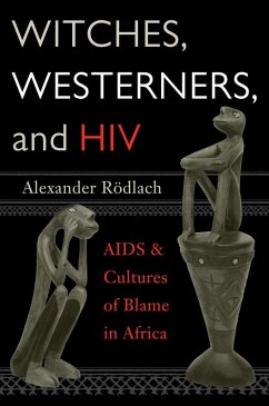Witches, Westerners, and HIV (eBook, ePUB) - Rödlach, Alexander