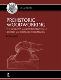 Prehistoric Woodworking (eBook, ePUB)