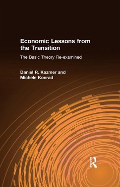Economic Lessons from the Transition: The Basic Theory Re-examined (eBook, PDF) - Kazmer, Daniel R.; Konrad, Michele