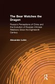 The Bear Watches the Dragon (eBook, ePUB)