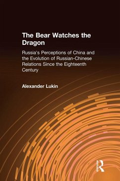 The Bear Watches the Dragon (eBook, ePUB) - Lukin, Alexander