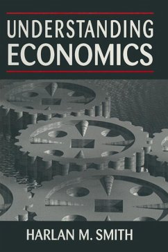 Understanding Economics (eBook, ePUB) - Smith, Harlan M.