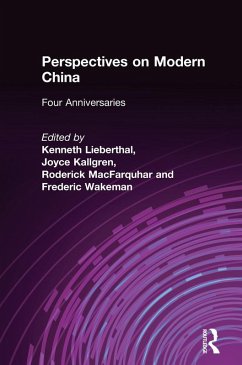 Perspectives on Modern China (eBook, ePUB) - Lieberthal, Kenneth; Kallgren, Joyce; Macfarquhar, Roderick; Wakeman, Frederic