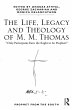 The Life, Legacy and Theology of M. M.... - Bild 1