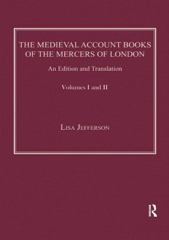 The Medieval Account Books of the Mercers of London (eBook, PDF) - Jefferson, Lisa
