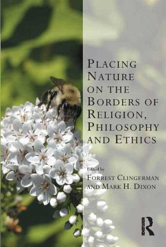 Cover Placing Nature on the Borders of Religion, Philosophy and Ethics (eBook, PDF)