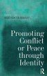 Promoting Conflict or Peace through... - Bild 1