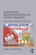 National Regeneration in Vichy France... - Bild 1