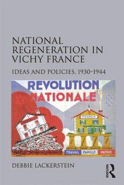 National Regeneration in Vichy France (eBook, PDF) Cover National Regeneration in Vichy France (eBook, PDF)