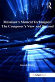 Messiaen's Musical Techniques: The Composer's View and Beyond (eBook, PDF)