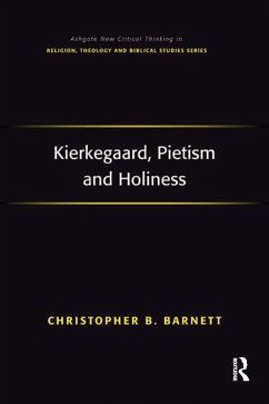 Kierkegaard, Pietism and Holiness (eBook, PDF) - Barnett, Christopher B.