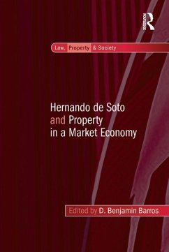 Hernando de Soto and Property in a Market Economy (eBook, ePUB)