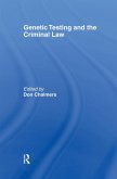 Genetic Testing and the Criminal Law (eBook, PDF)