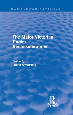 The Major Victorian Poets: Reconsiderations (Routledge Revivals) (eBook, ePUB) - Armstrong, Isobel