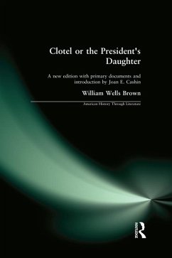 Cover Clotel, or the President's Daughter (eBook, PDF)