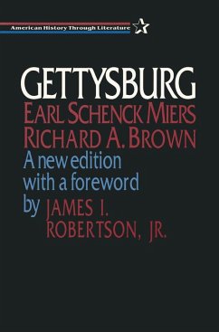 Gettysburg (eBook, ePUB) - Miers, Earl Schenck; Brown, Richard A.; Robertson Jr, James L.