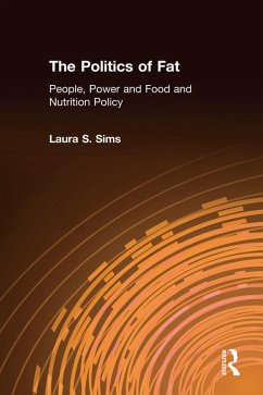 The Politics of Fat (eBook, ePUB) - Sims, Laura S.