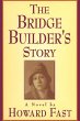 The Bridge Builder's Story: A Novel... - Bild 1