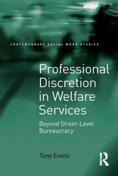 Professional Discretion in Welfare Services (eBook, ePUB) - Evans, Tony