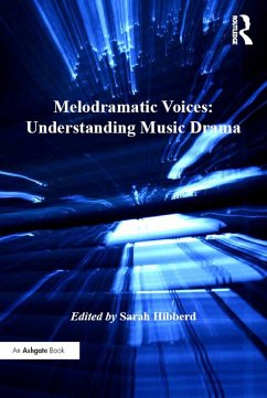 Cover Melodramatic Voices: Understanding Music Drama (eBook, PDF)