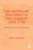 Law and Sexual Misconduct in New England, 1650-1750 (eBook, PDF)