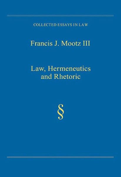 Law, Hermeneutics and Rhetoric (eBook, PDF) Law, Hermeneutics and Rhetoric (eBook, PDF)