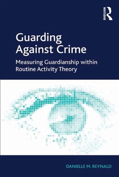 Guarding Against Crime (eBook, PDF) - Reynald, Danielle M.