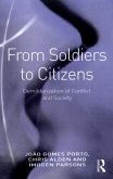 From Soldiers to Citizens (eBook, PDF) From Soldiers to Citizens (eBook, PDF)