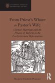 From Priest's Whore to Pastor's Wife (eBook, ePUB)