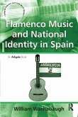 Flamenco Music and National Identity in Spain (eBook, ePUB)