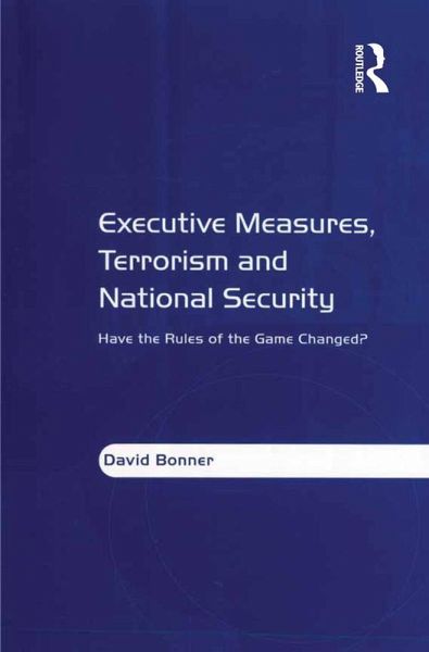 Executive Measures, Terrorism and National Security (eBook, PDF) Executive Measures, Terrorism and National Security (eBook, PDF)