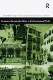 Designing Sustainable Cities in the Developing World (eBook, ePUB)