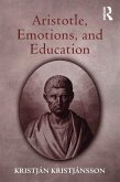 Aristotle, Emotions, and Education (eBook, ePUB)