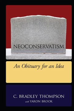 NeoConservatism (eBook, ePUB) - Thompson, C. Bradley