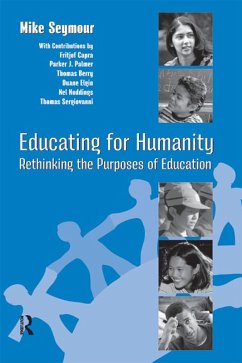 Educating for Humanity (eBook, ePUB) - Seymour, Mike; Levin, Henry M.