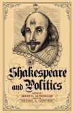 Shakespeare and Politics (eBook, PDF)